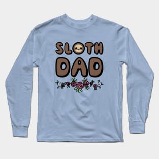 Sloth Dad Long Sleeve T-Shirt